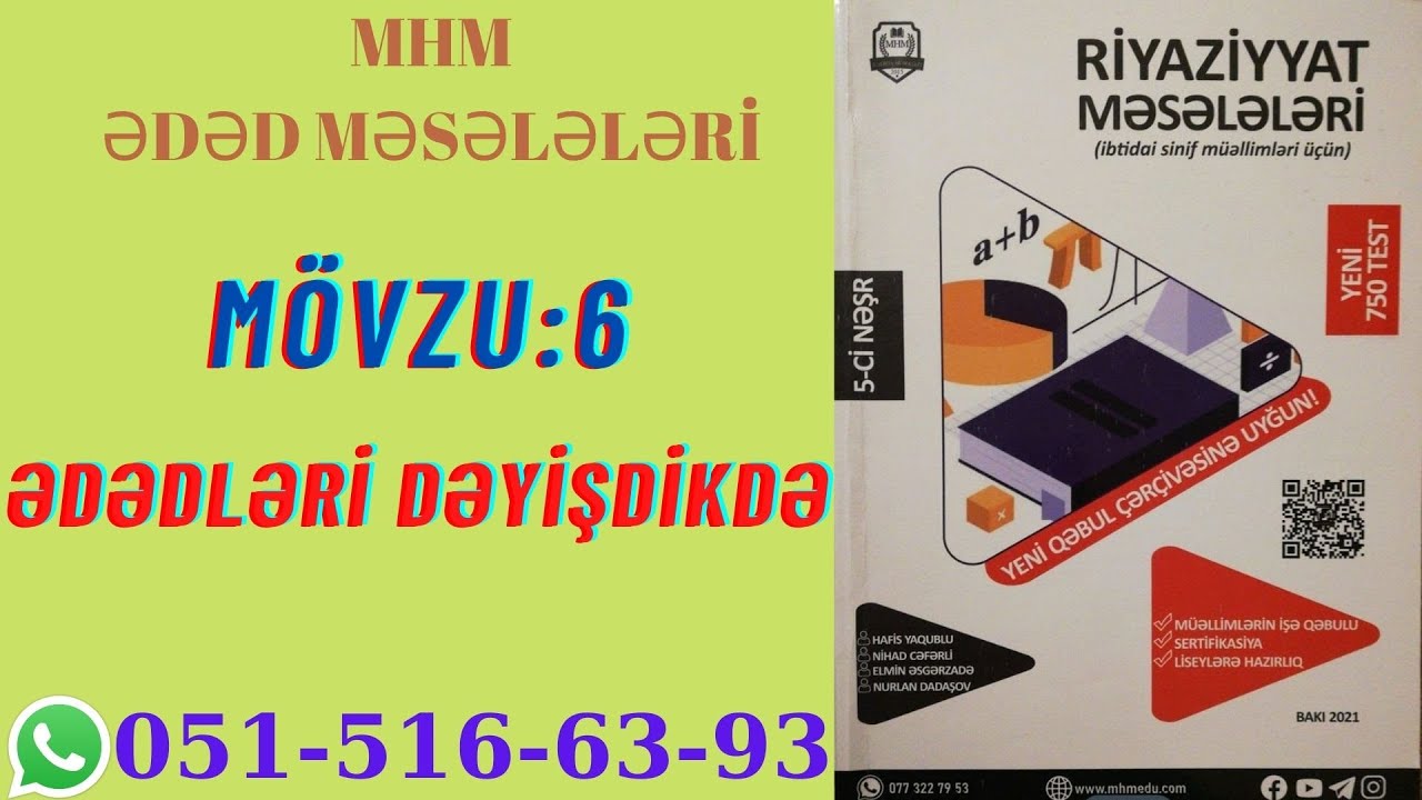 MHM.  Mövzu 6. Ədəd Dəyişdikdə Cəmin, Fərqin, Hasilin, Qismətin dəyişməsi