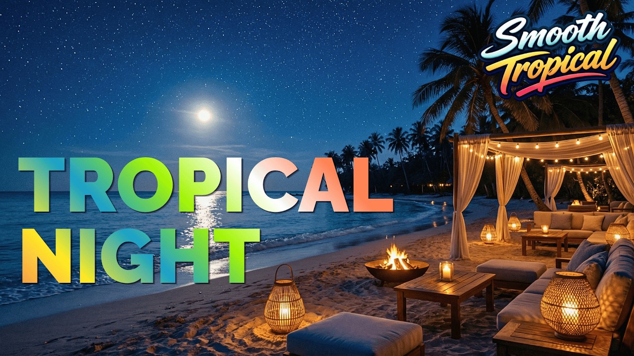 Расслабляющая тропическая ночь | Музыка для глубокой концентрации, релаксации и создания ночного н..