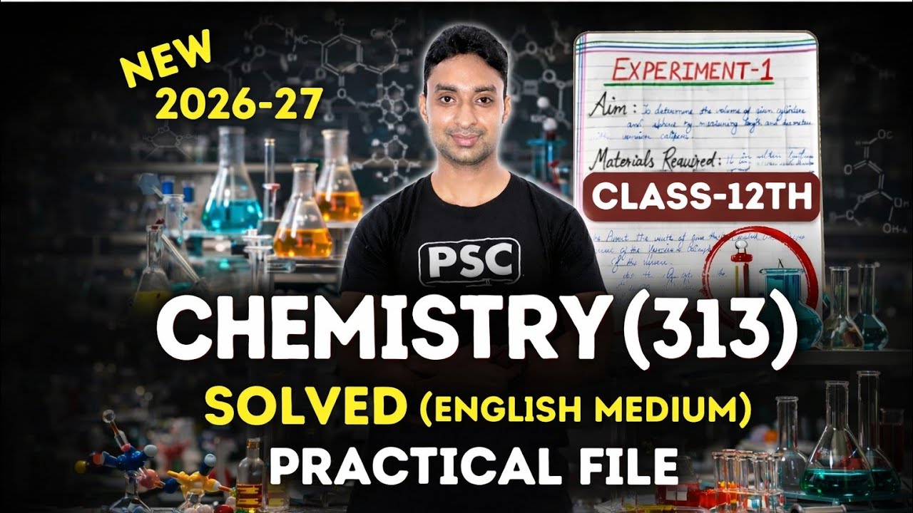 NIOS Chemistry (313) Practical File Solution | Solved Practical File 2026-27 | English Medium 