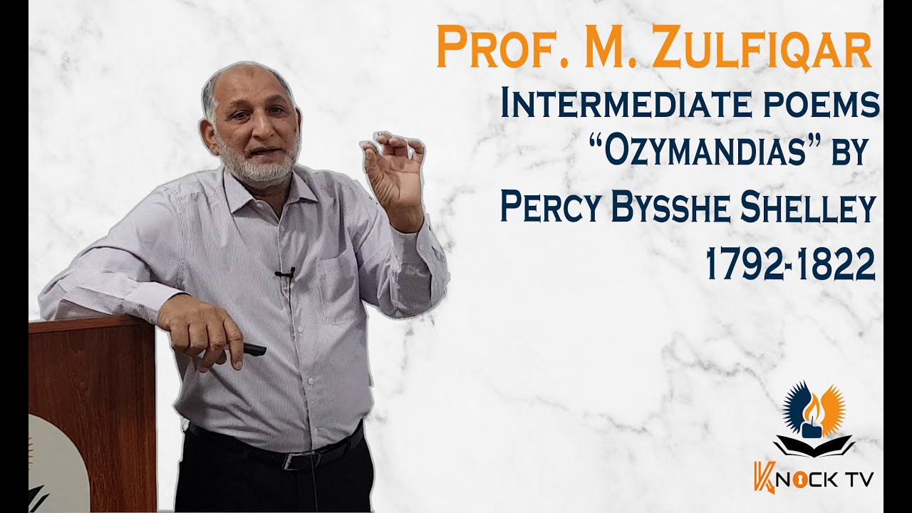 Ozymandias by Percy Bysshe Shelley | Intermediate Poem Pakistan | FA Pakistan poem | Sir Zulfiqar