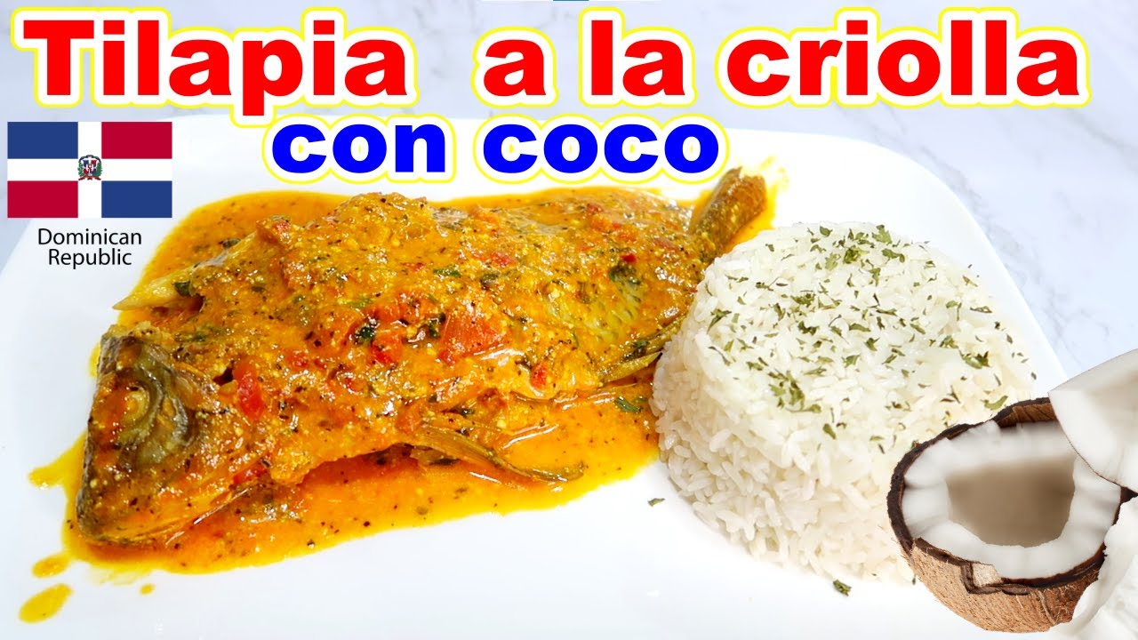 TILAPIA A  LA CRIOLLA CON COCO