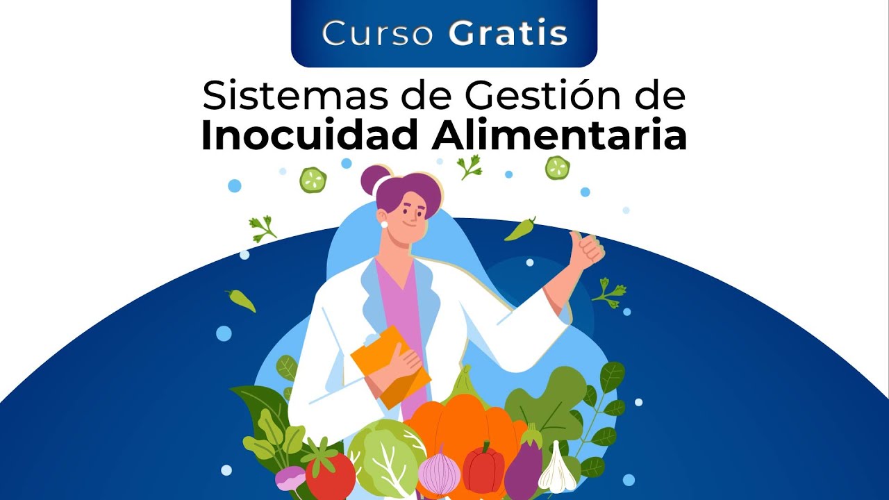 Curso Gratis: Sistemas de Gestión de Inocuidad Alimentaria