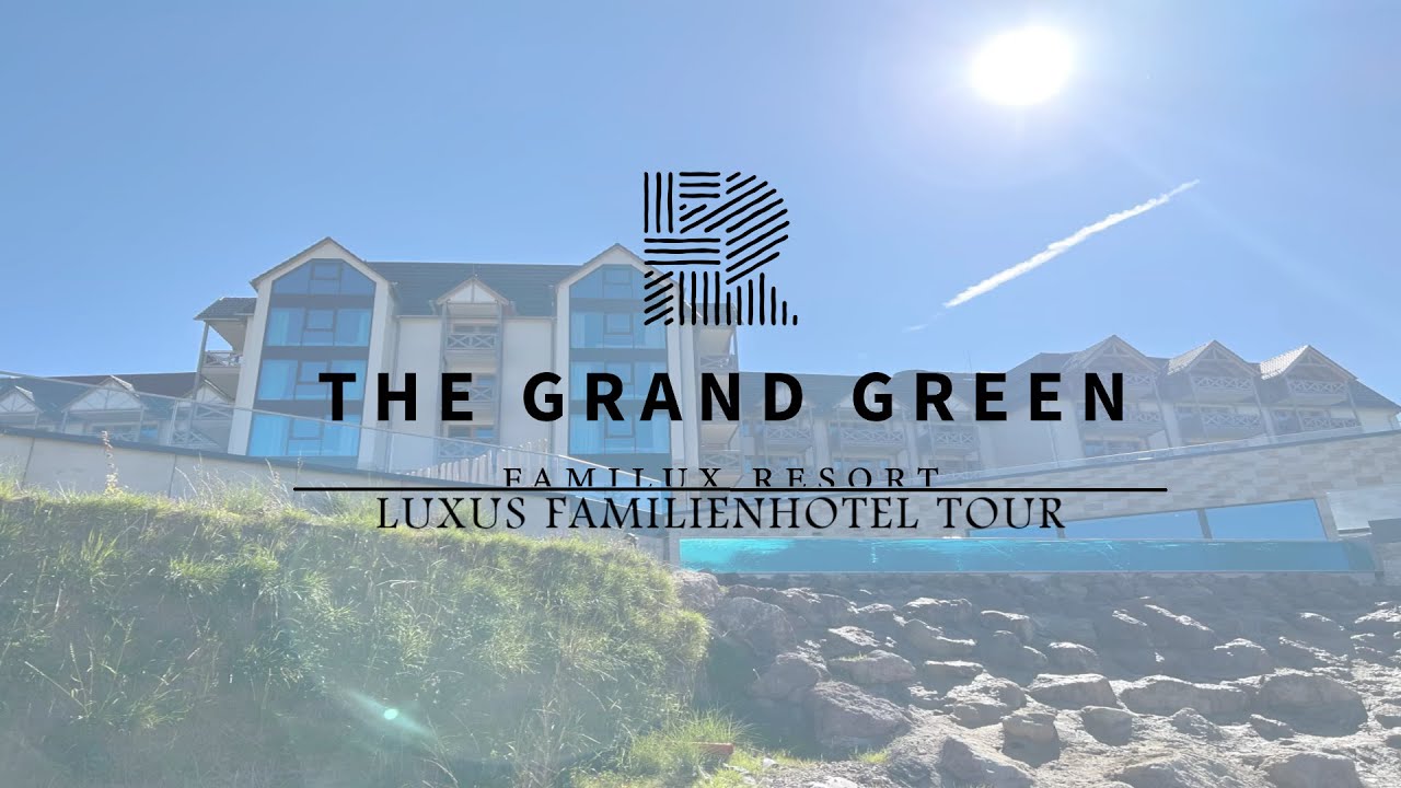 Das ultimative Familienerlebnis: Luxus-Hoteltour im Familux - The Grand Green!
