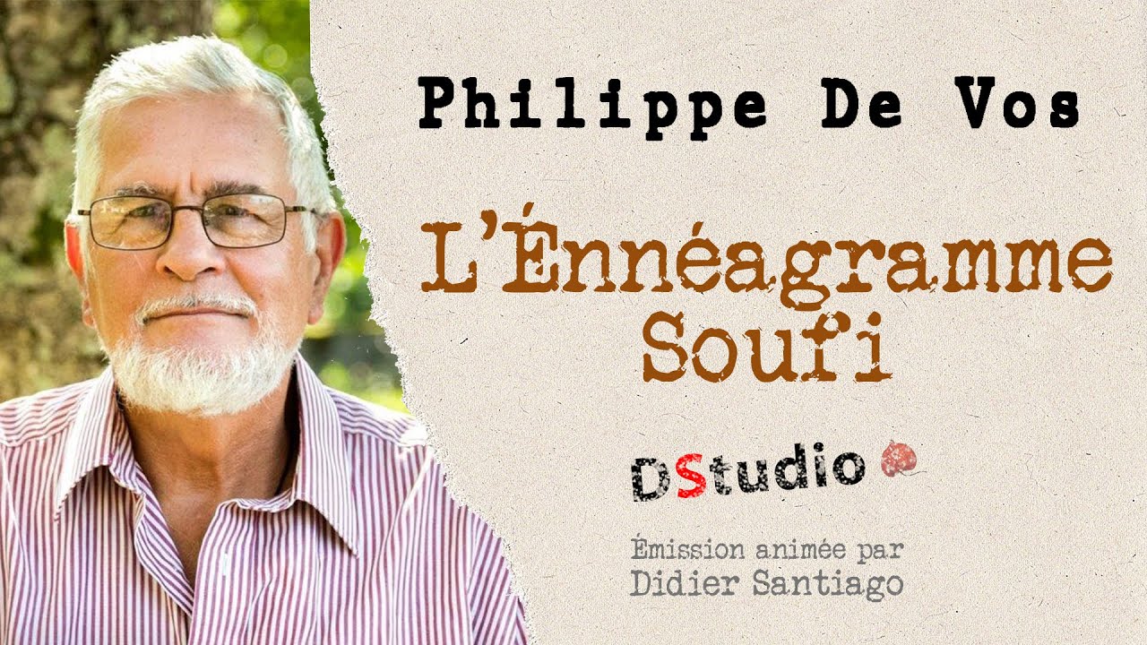 L'énnéagramme soufi avec Philippe De Vos