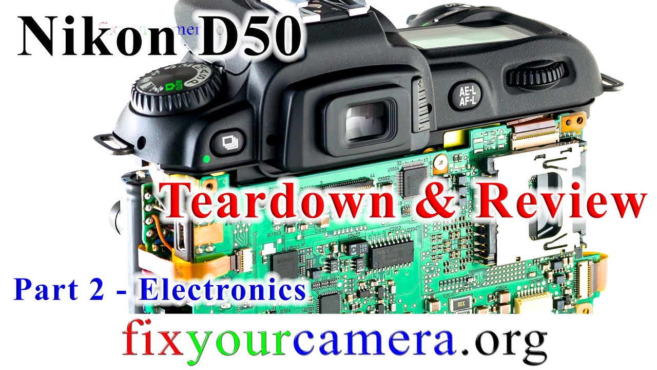 Nikon D50 Teardown & Review *Part 2/4* Electronics - How it works / older Nikon DSLR quality...