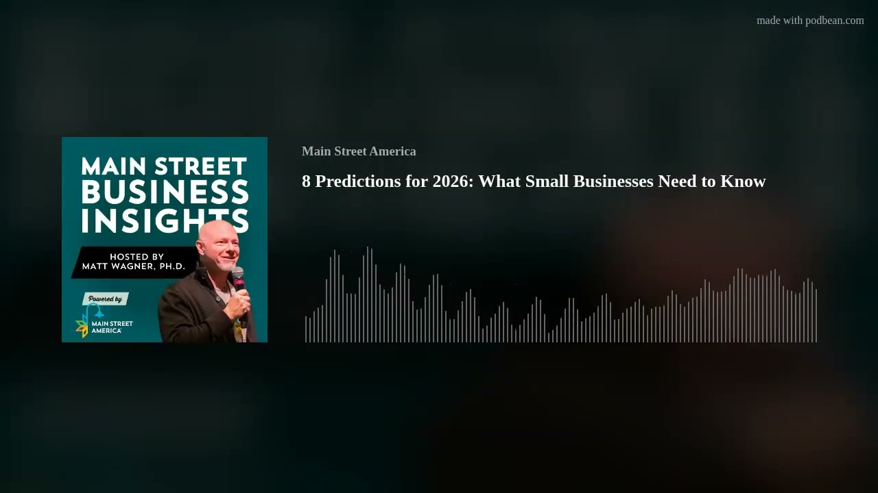 8 Predictions for 2026: What Small Businesses Need to Know