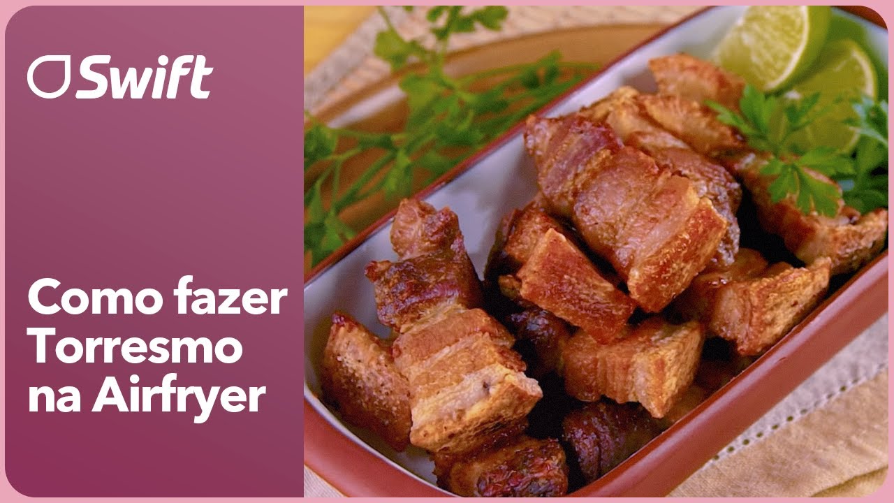 COMO FAZER TORRESMO NA AIRFRYER | Receitas na Airfryer | Swift