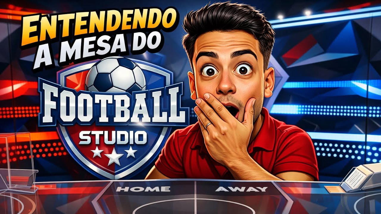FOOTBALL STUDIO - &Eacute; PRECISO ENTENDER A MESA