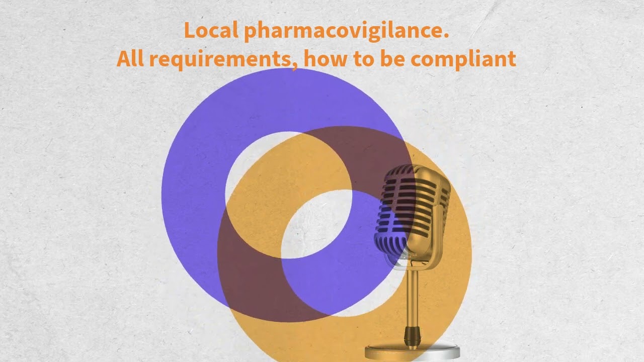 Local pharmacovigilance: all requirements, how to be compliant