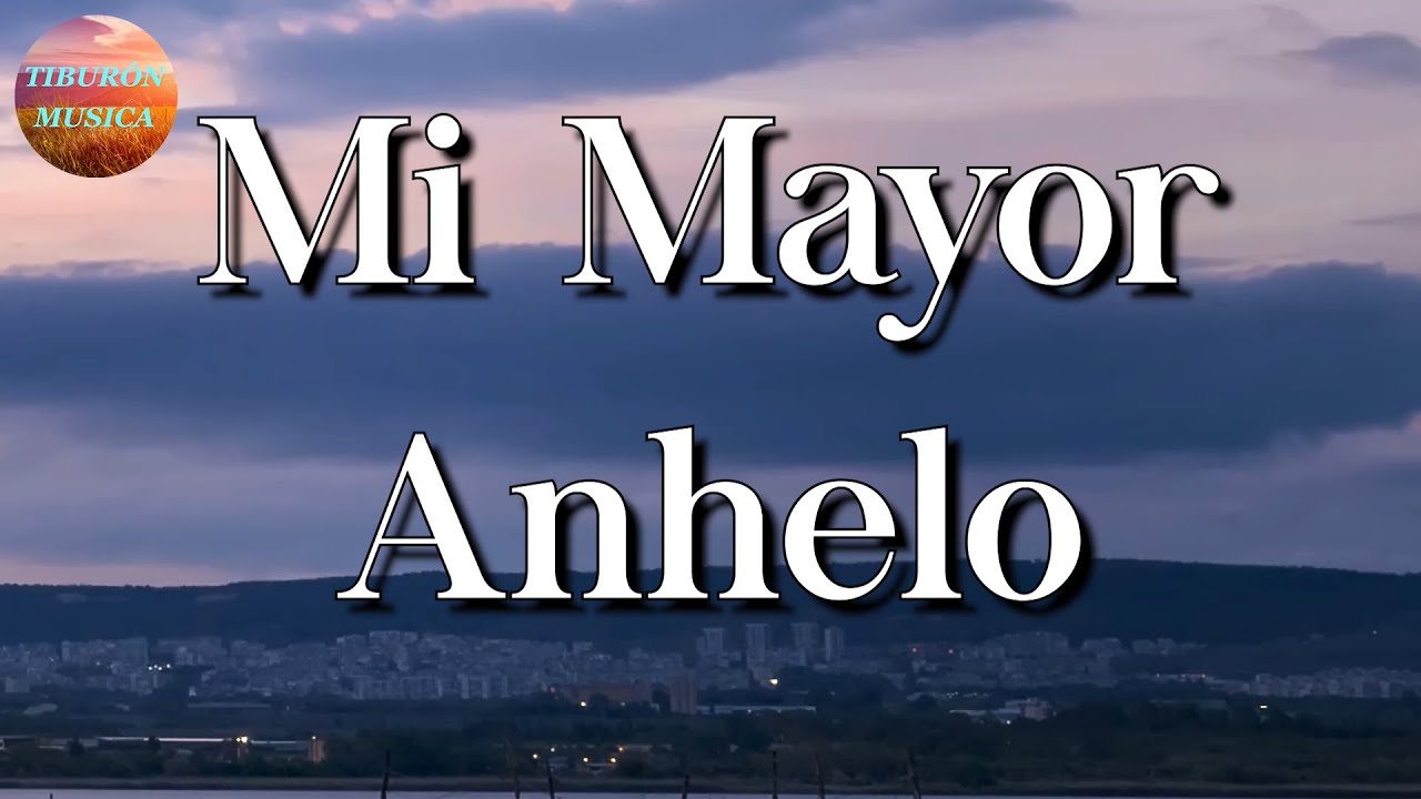 🎼 Río Roma - Mi Mayor Anhelo || Calibre 50, La Adictiva (Letra\Lyrics)