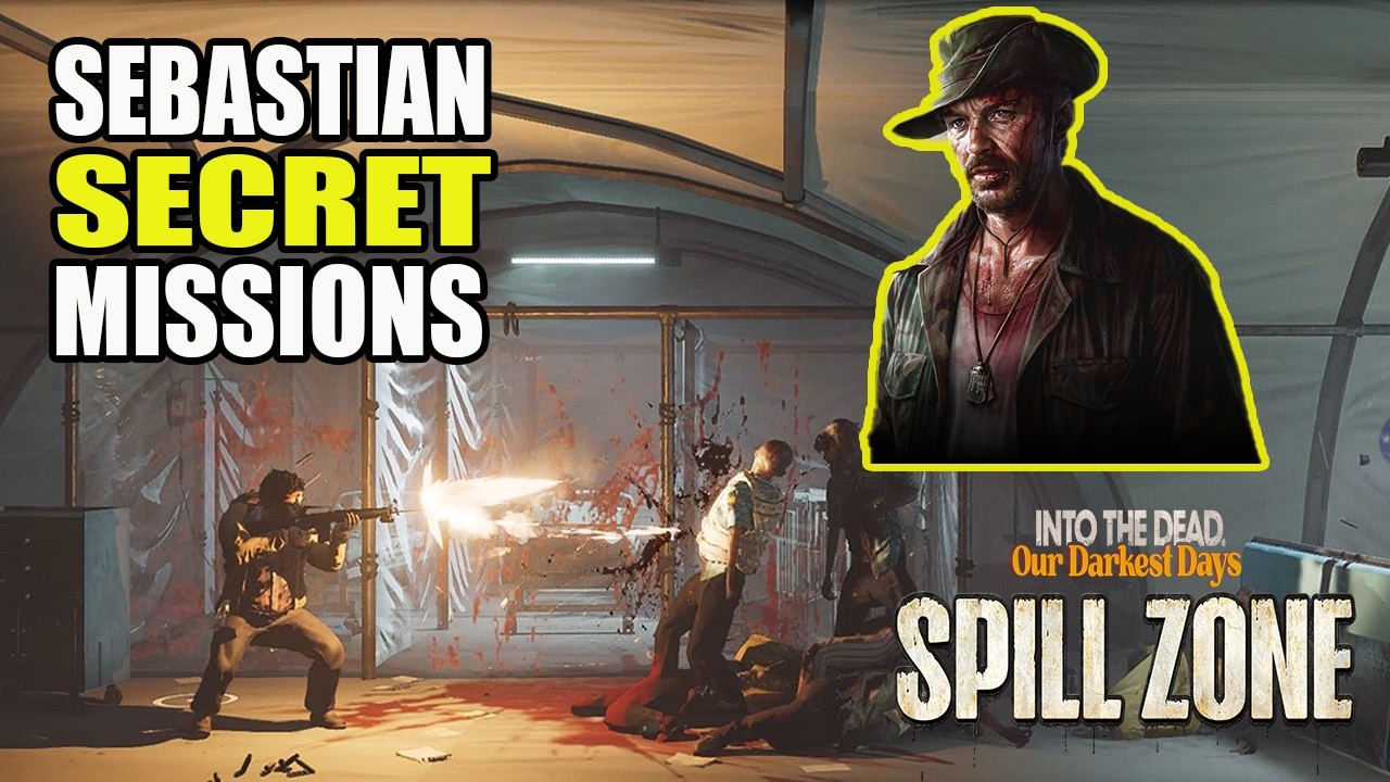 Into the Dead Our Darkest Days - ALL Sebastian SURVIVOR MISSIONS GAMEPLAY WALKTHROUGH