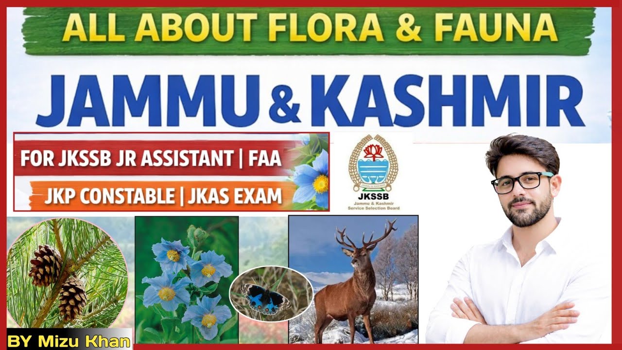 Jammu & Kashmir Flora & Fauna | MCQs with Theory | JKSSB   Faa | JR Assistant |Jkp Constable   Exams