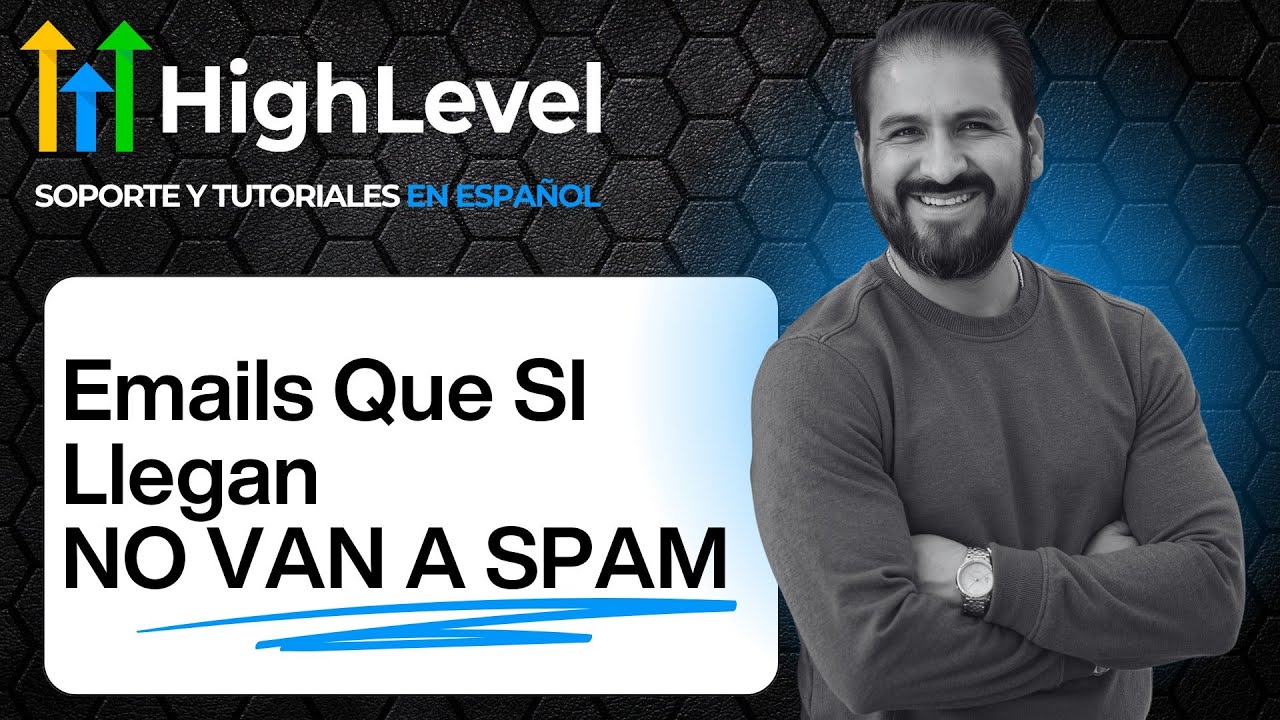 👉 📧 Si no configuras esto en High Level, tus correos van a SPAM (Guía Real)