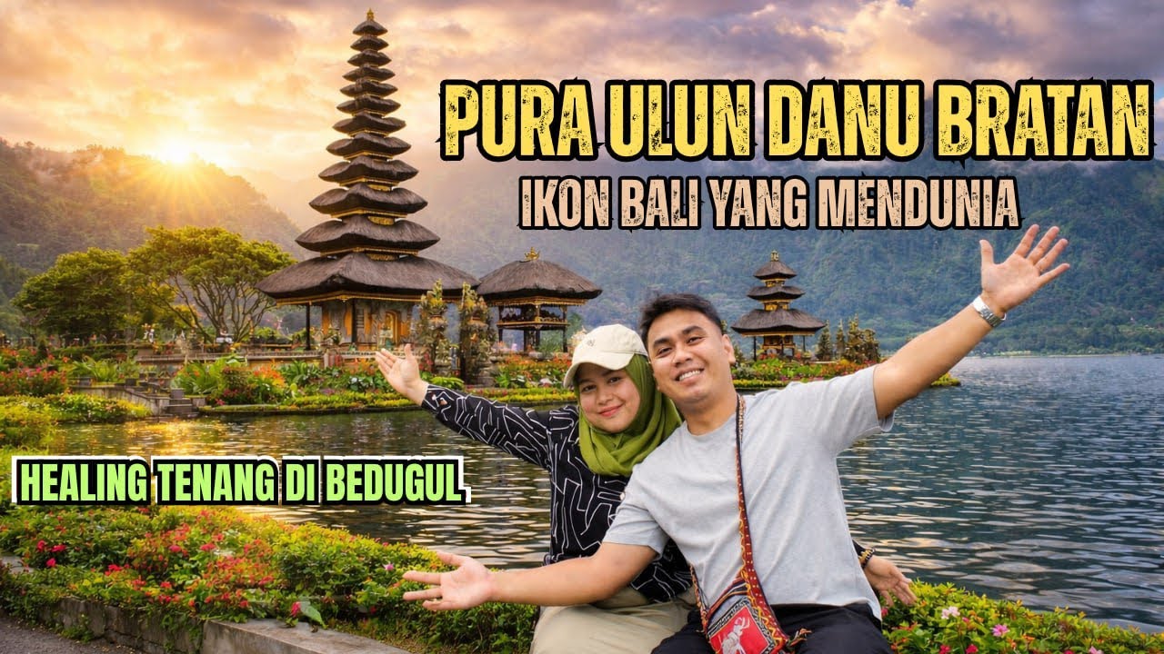 REKOMENDASI NOMOR 1 TEMPAT WISATA DI BALI! PURA ULUN DANU BRATAN | HEALING TENANG DI BEDUGUL 🌳