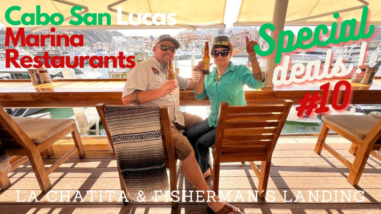 Cabo San Lucas Marina Restaurants special Deals #10