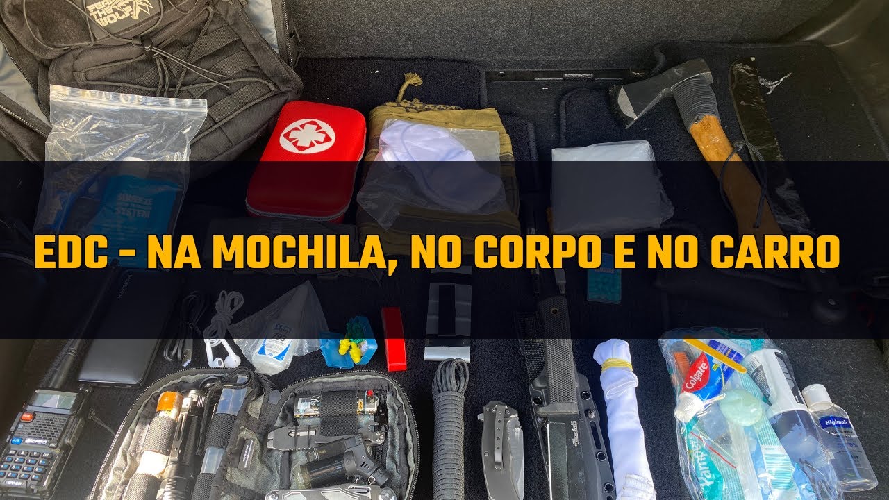 EDC - Na Mochila, No Corpo e No Carro