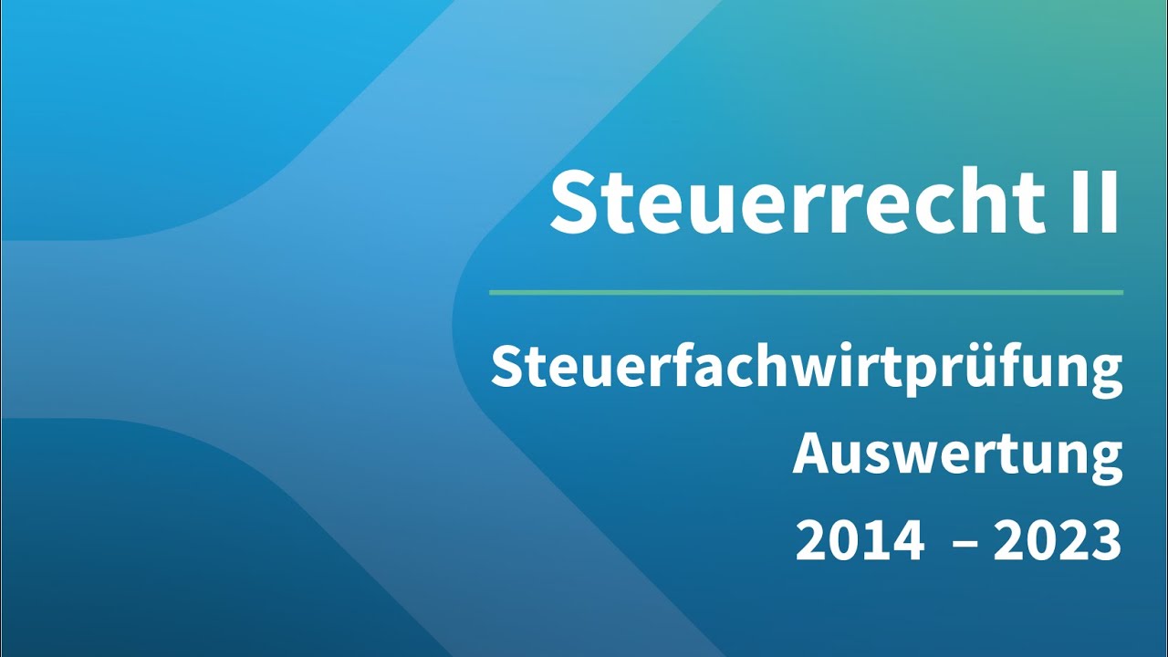Steuerrecht II in der Steuerfachwirtprüfung 2023