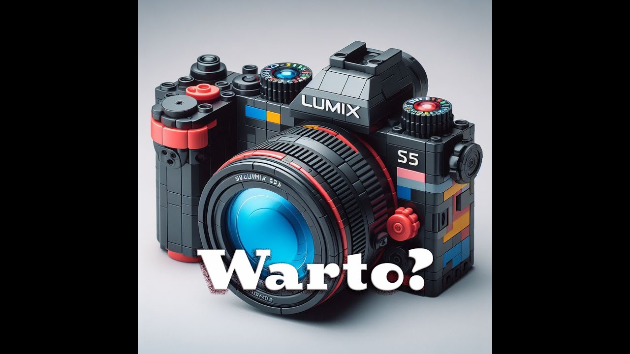 LUMIX S5  -  Czy Warto? Moje pierwsze wrażenia