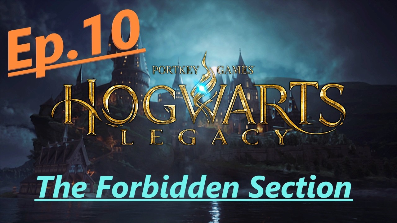 Let's Play Hogwarts Legacy Ep.10 