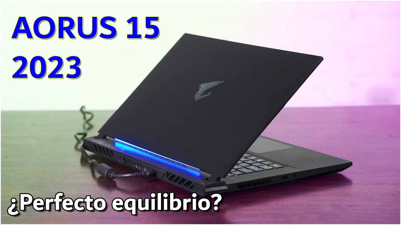 Esta Laptop Gamer TUVO UN CAMBIO BRUTAL y ahora hace TODO bien. | Aorus 15 2023