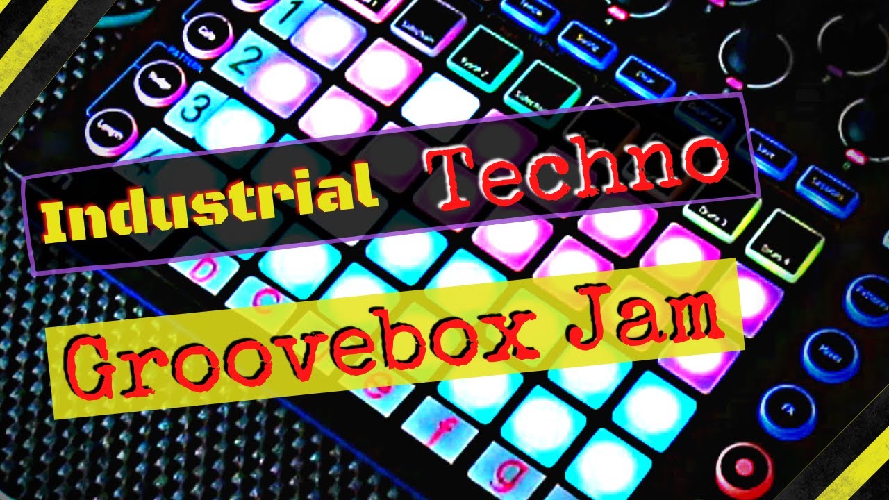 INDUSTRIAL SYNTH JAM on one Groovebox