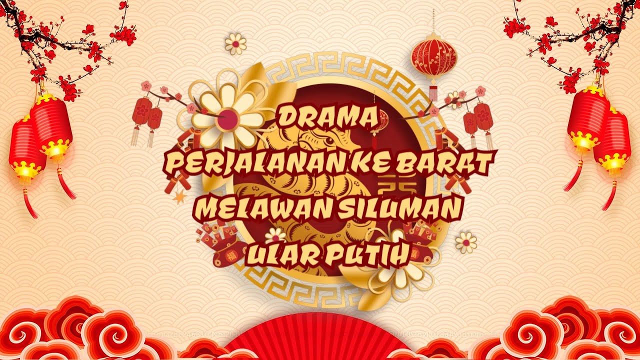 Drama Perjalanan Ke Barat