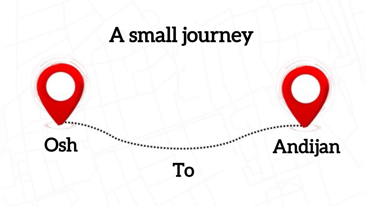 Trip from Osh, Kyrgyzstan to Andijan, Uzbekistan 