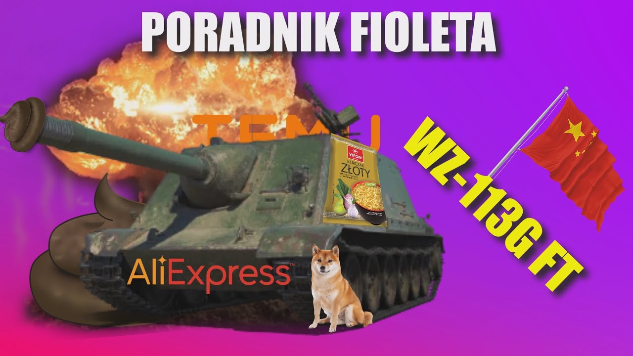 Poradnik fioleta - WZ-113G FT | World Of Tanks