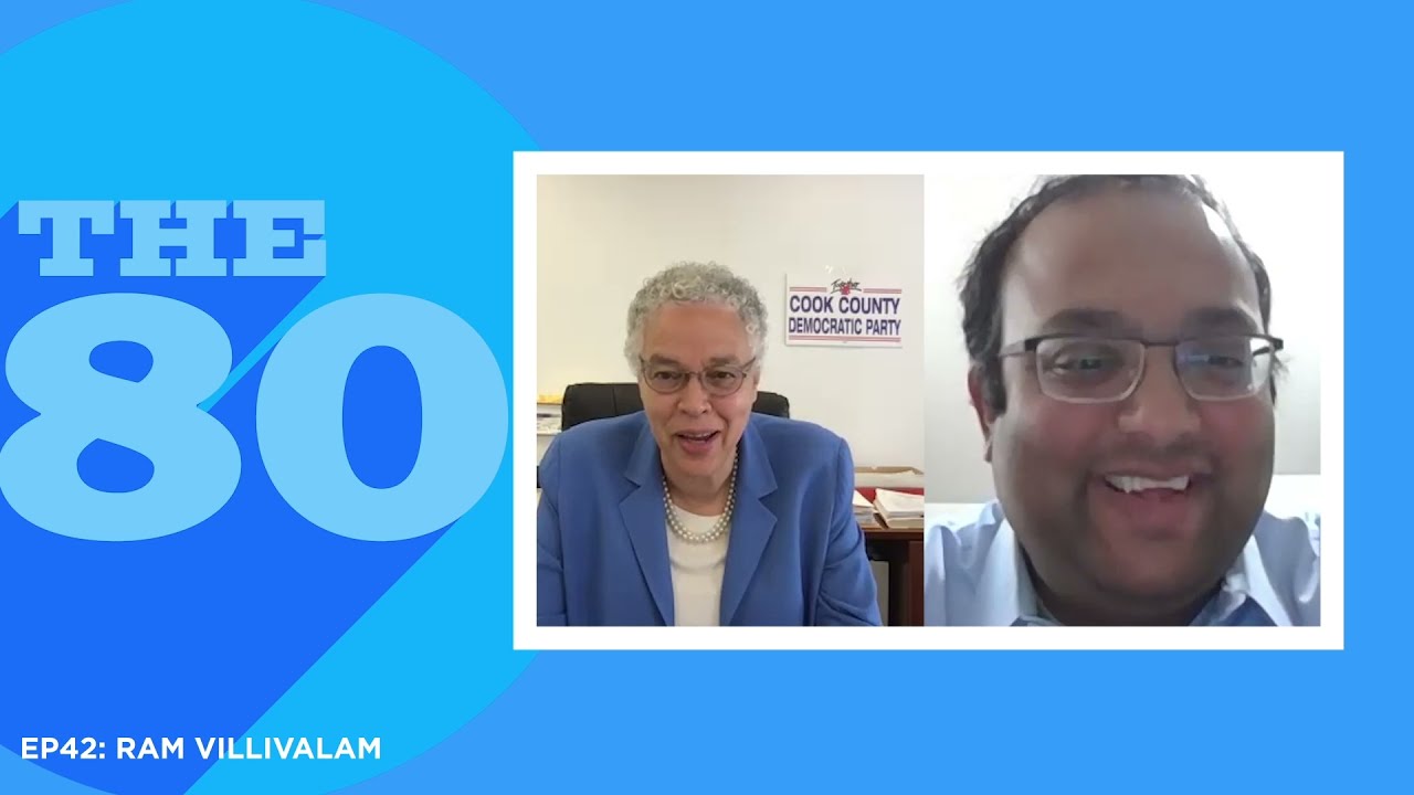 The 80 Ep 42: Ram Villivalam - 39th ward