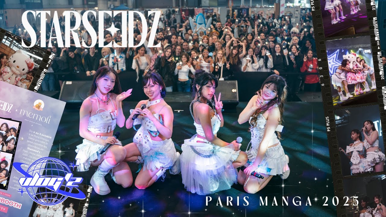 [VLOG'Z #15] STARSEED'Z A LA PARIS MANGA 2025