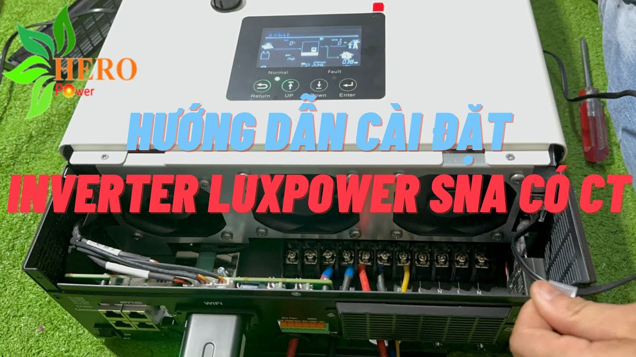 Hướng dẫn cài đặt inverter hybrid Luxpower SNA 5kw có CT