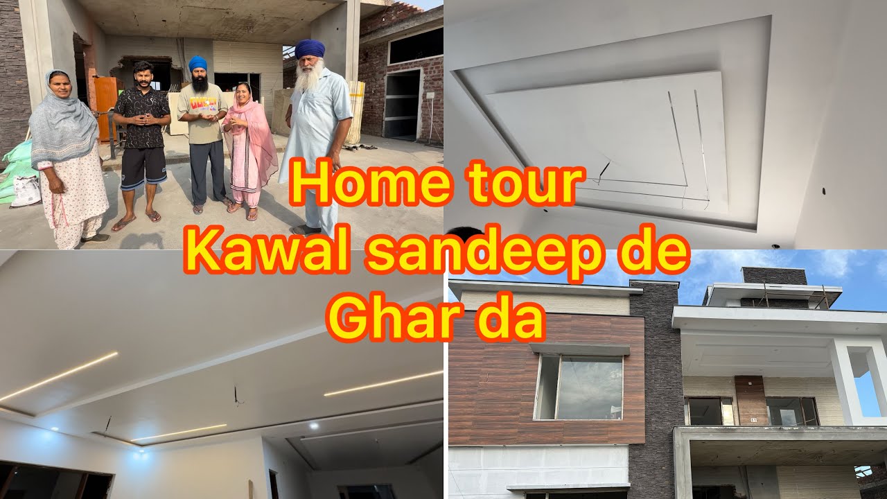 Home tour Kawal sandeep de Ghar da