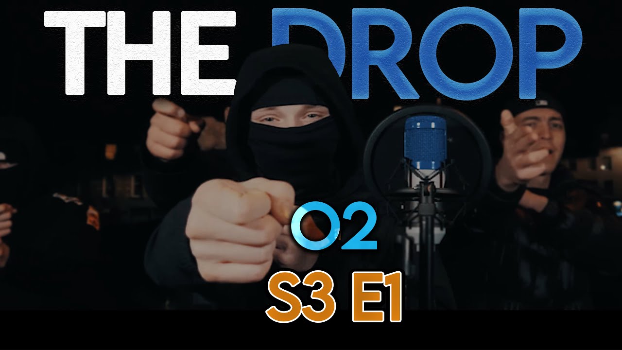 The Drop - O2  [S3:E1]