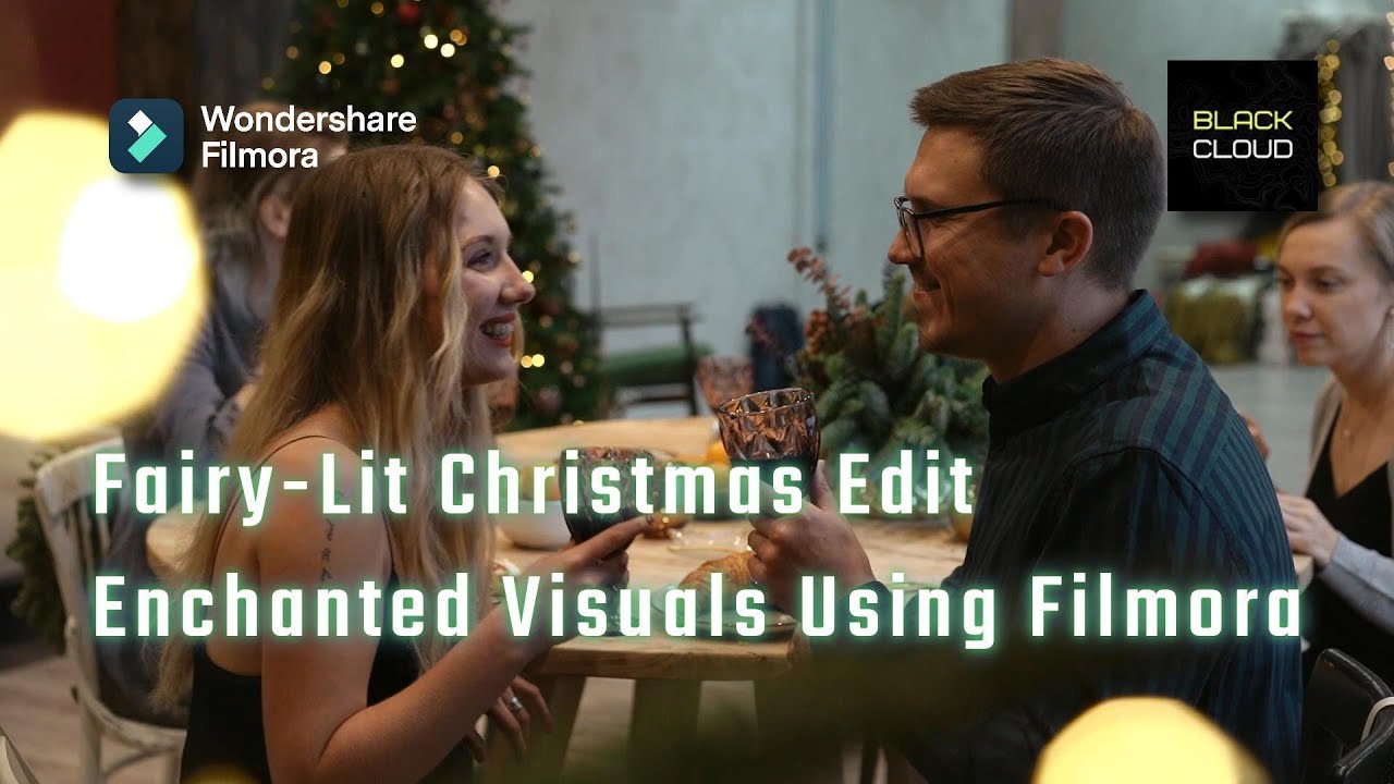 Fairy-Lit Christmas Edit – Enchanted Visuals Using Filmora