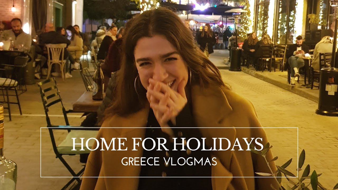 HOME FOR HOLIDAYS (Christmas in Greece, Food, Drinks, Catching up w/ family & friends)| Dafy Vlogmas