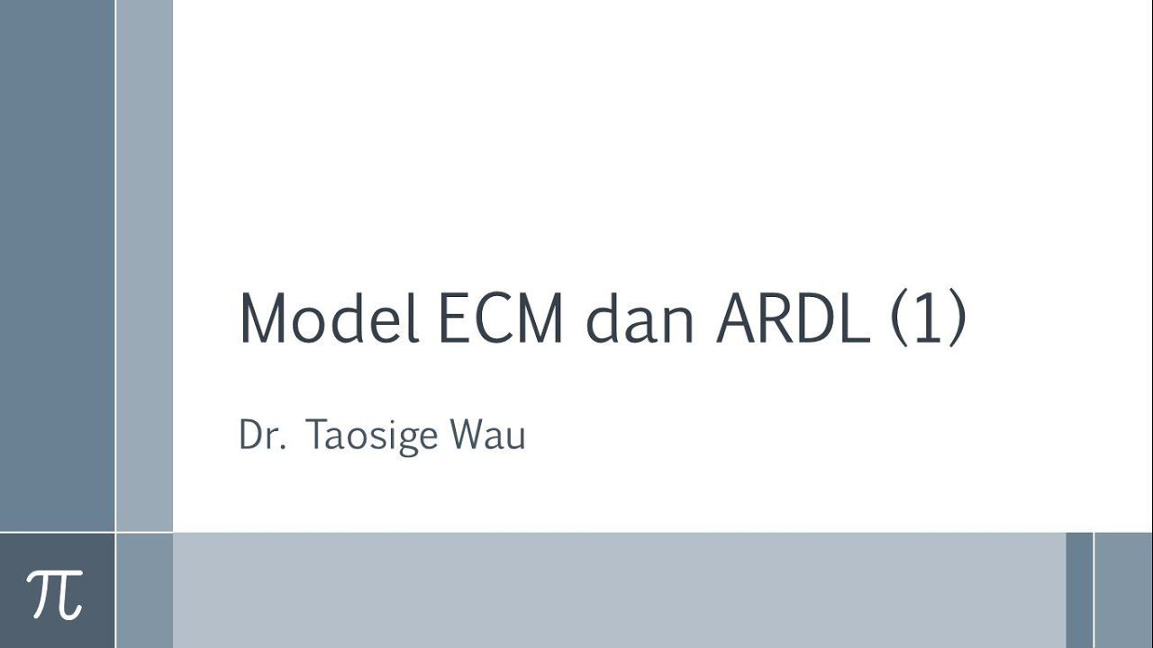 MODEL ECM & ARDL (1) | EKONOMETRIKA