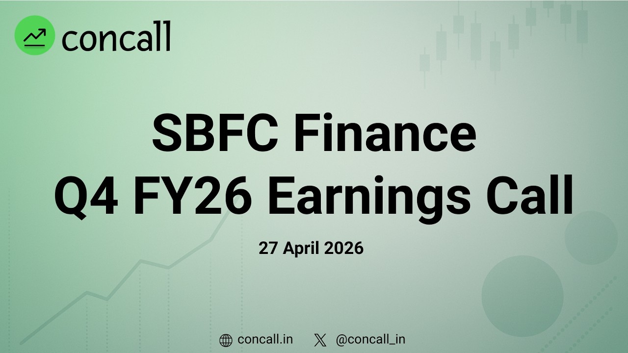 SBFC Finance Q4 FY26 Earnings Conference Call | Concall.in