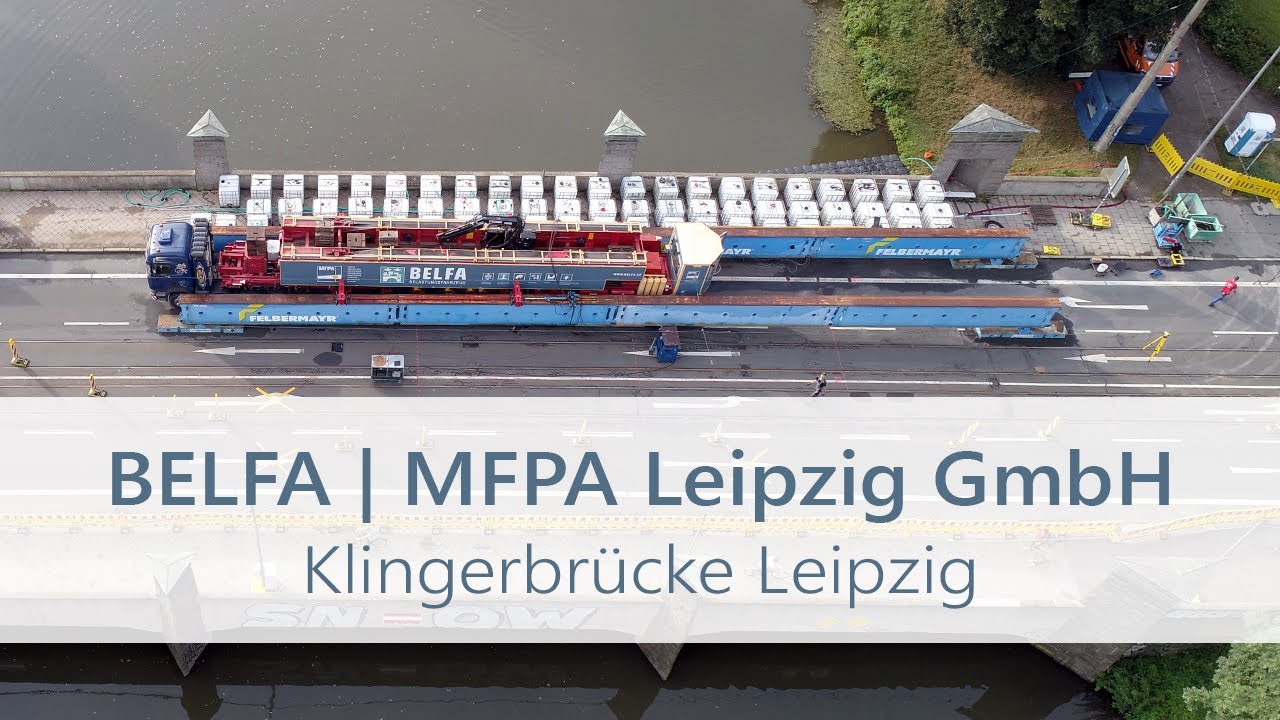 BELFA | Tragsicherheitsprüfung der Klingerbrücke in Leipzig durch die MFPA Leipzig GmbH