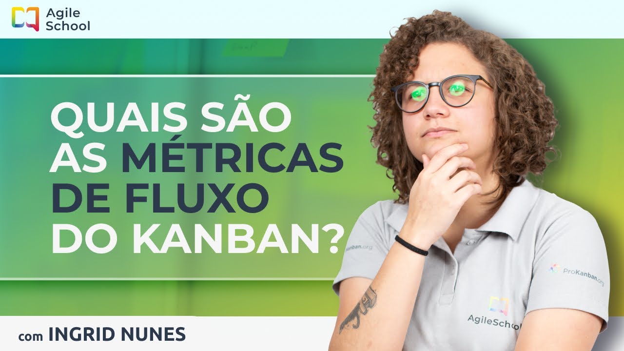 As métricas de fluxo do Kanban