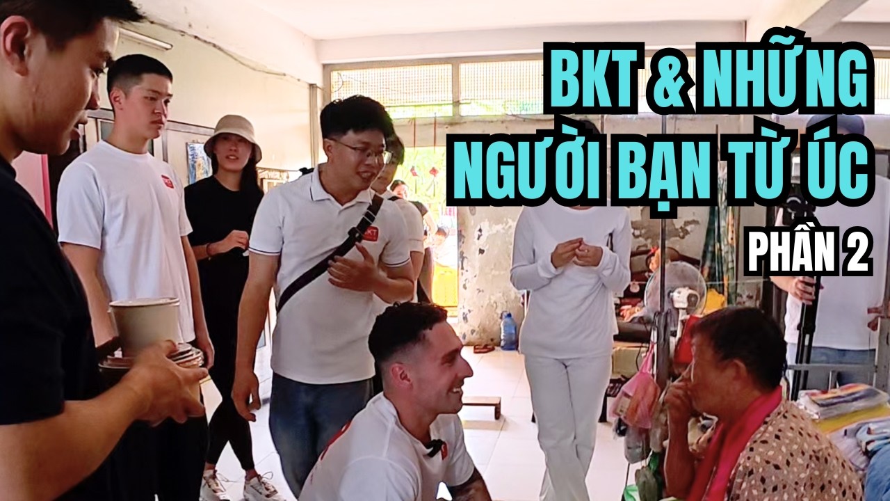 Bữa Trưa Vui Vẻ Cùng Những Người Bạn Úc & Những Khoảnh Khắc Xúc Động Tại Chùa Từ Hạnh | BKT