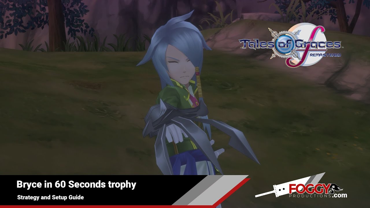 Tales of Graces F R - Bryce in 60 Seconds trophy