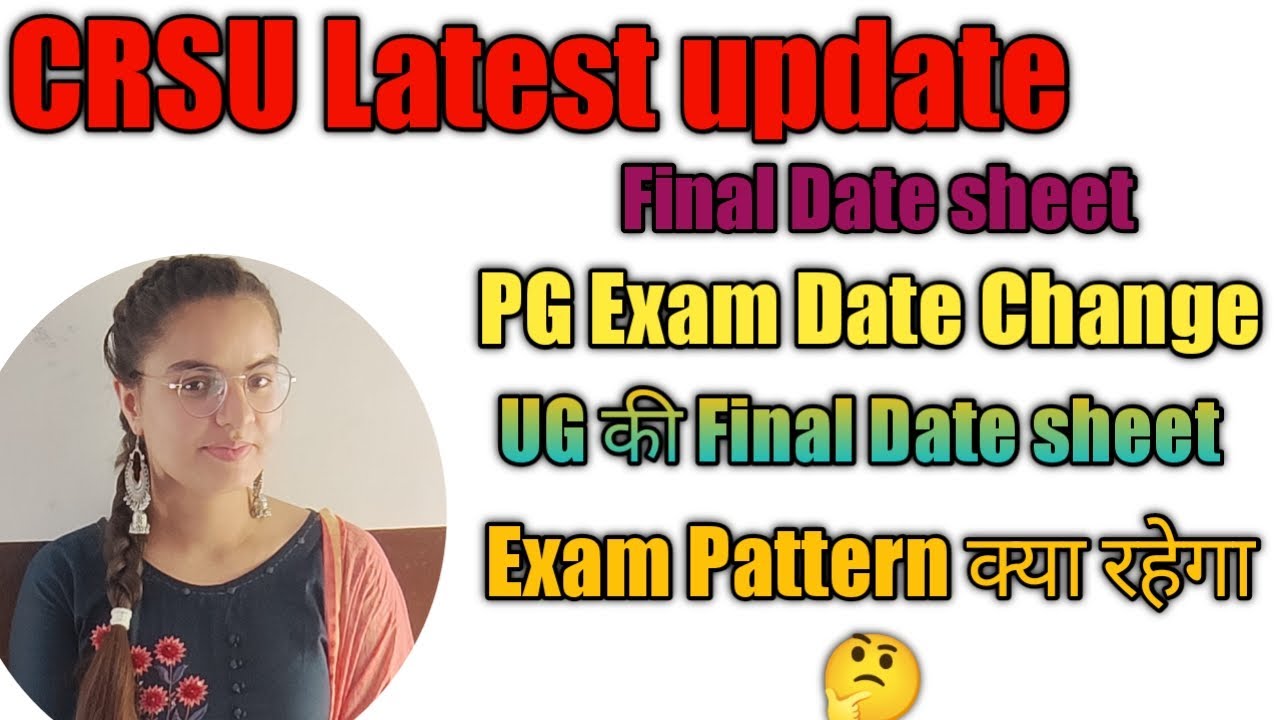 CRSU UG Final Date sheet 2022 | CRSU PG Date sheet में Change 2022 | CRSU latest update 2022