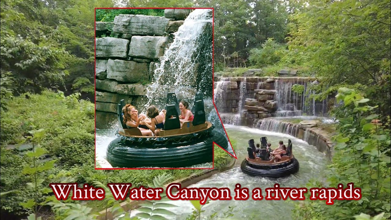 Canada's Wonderland White Water Canyon Tour 2023