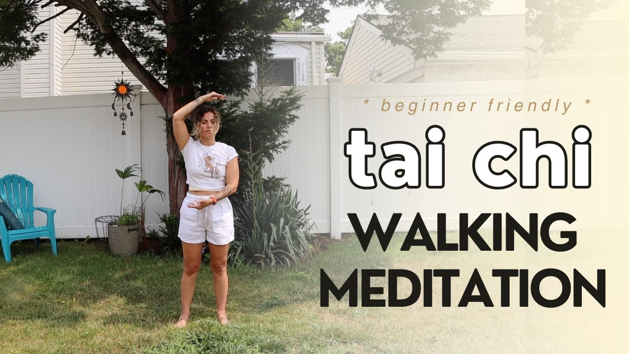 TAI CHI | walking meditation * beginner's