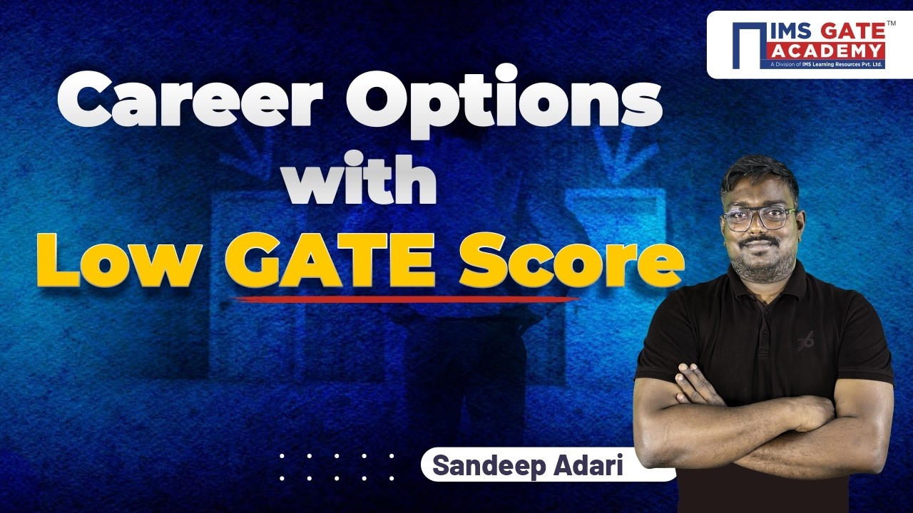 Career Options with Low GATE Score | Post GATE Counselling 2026 | Sandeep Adari