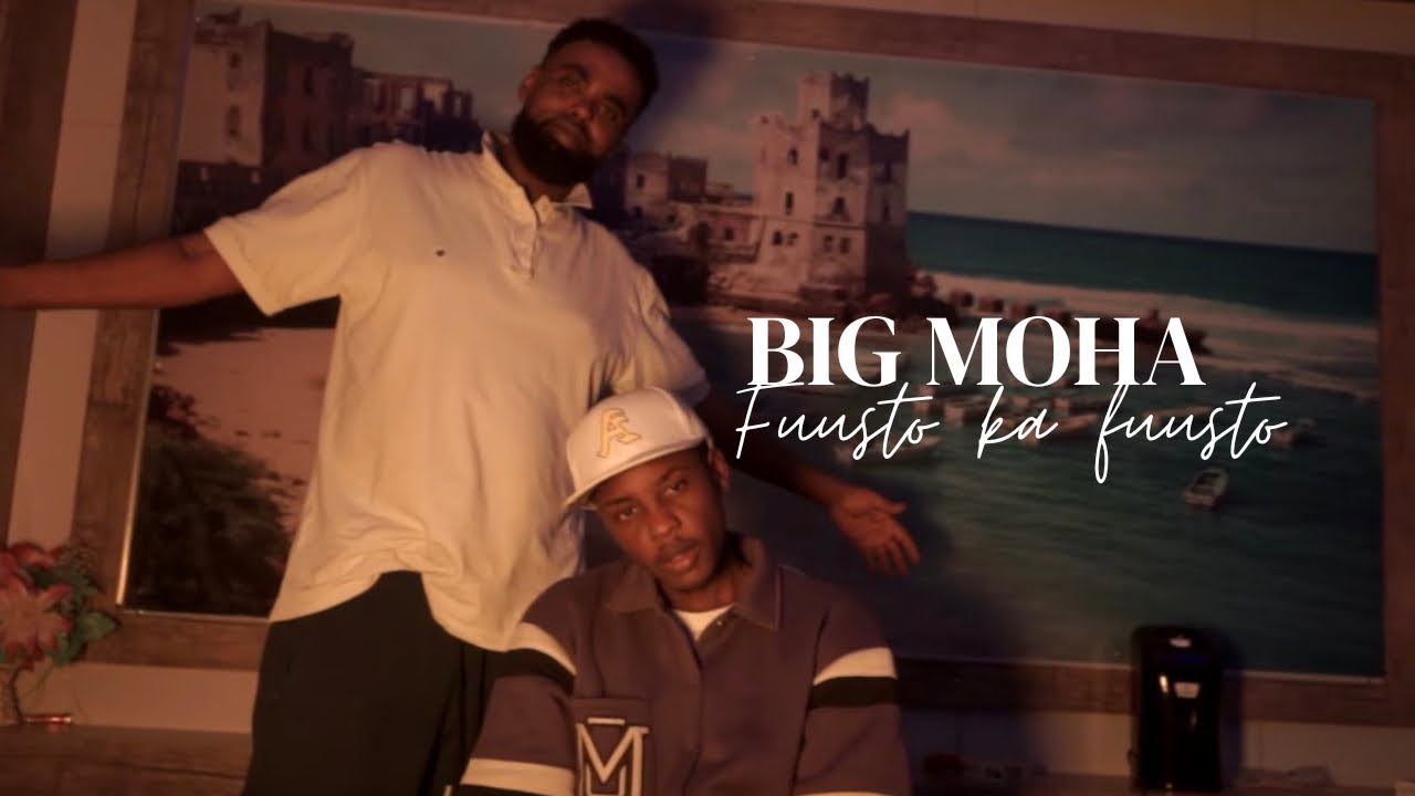 Big Moha Fuusto Ka Fuusto 2023