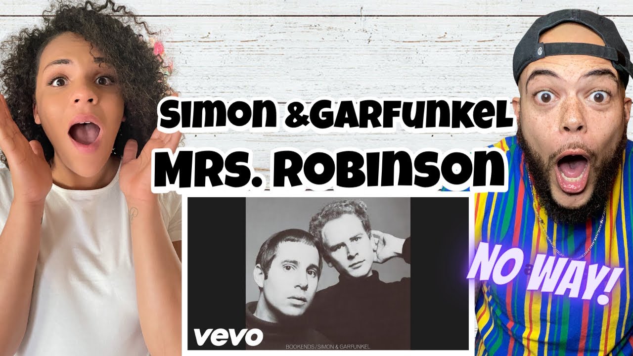WHAT IN THE WORLD!...| FIRST TIME HEARING Simon and Garfunkel - Mrs Robinson REACTION