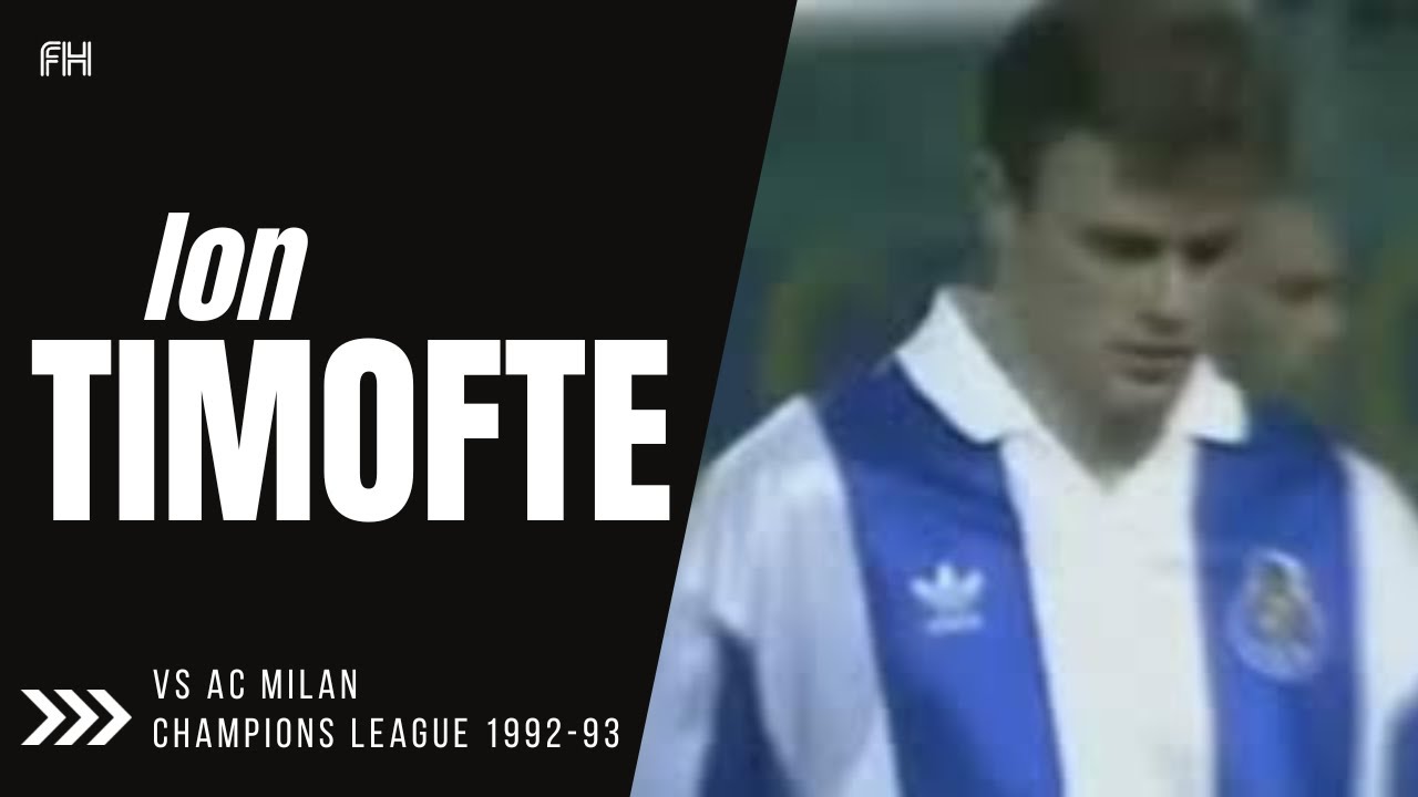 Ion&nbsp;Timofte ● Skills ● Porto 0:1 AC Milan  ● Champions League 1992-93
