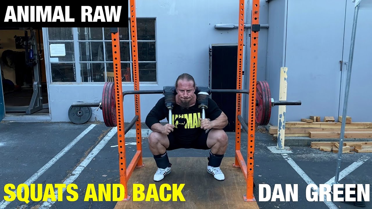 Animal Raw | Dan Green Squats and Back