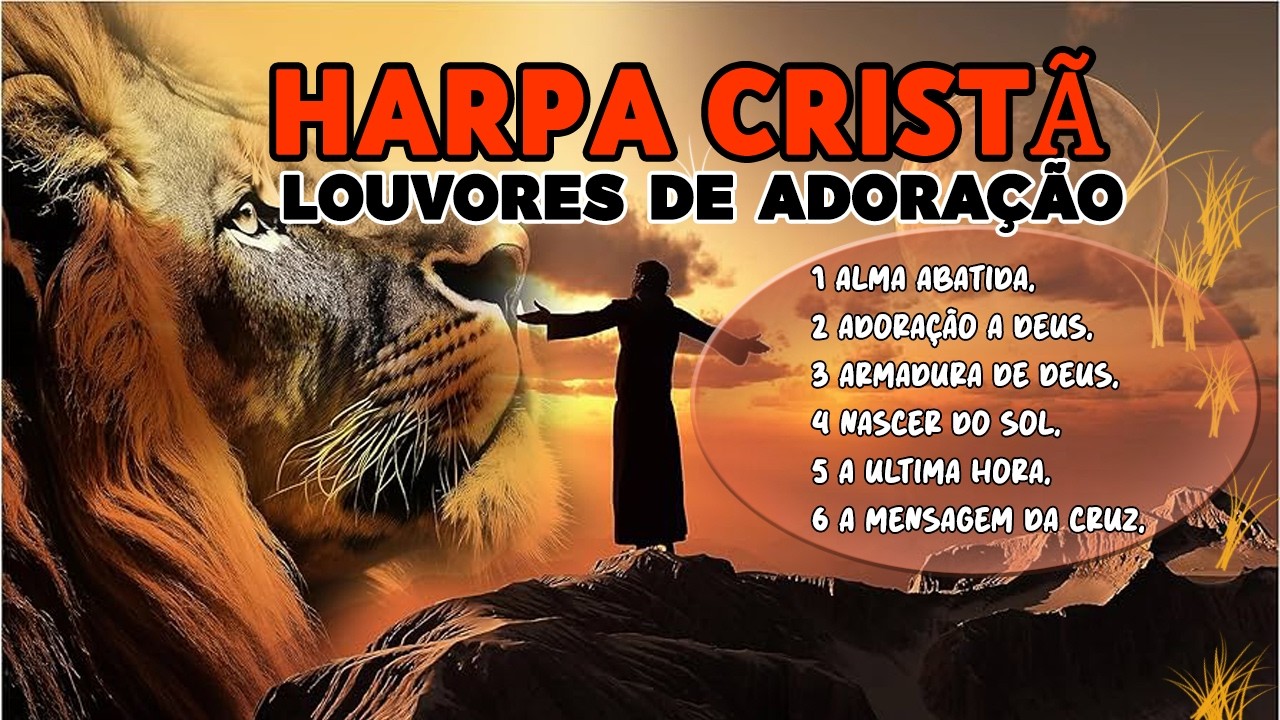 Harpa cristã, Louvores de adoração!